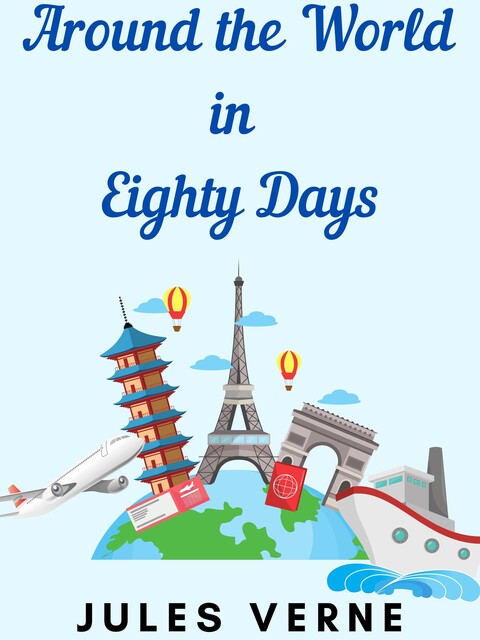 Around the World in Eighty Days, Jules Verne