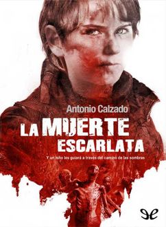 La Muerte Escarlata, Antonio Calzado