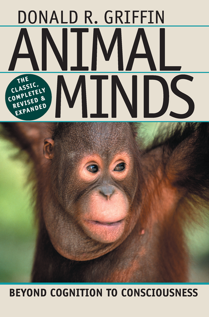 Animal Minds, Donald R. Griffin
