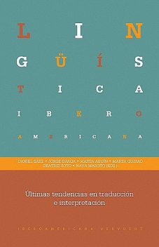 Últimas tendencias en traducción e interpretación, jorge, Braga, Daniel Sáez, Freixas Alás, Margarita, amp