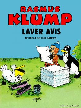 Rasmus Klump laver avis, Carla Og Vilhelm Hansen