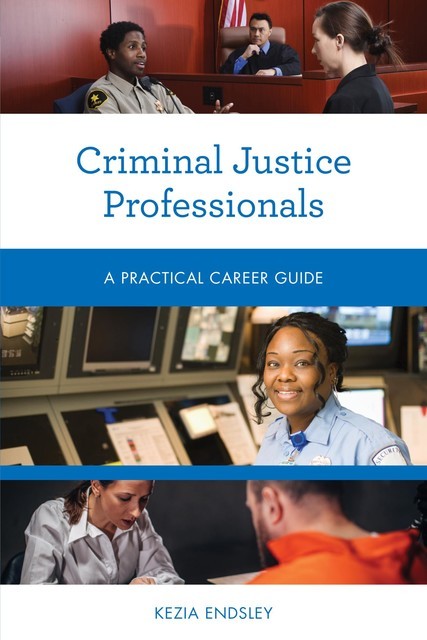 Criminal Justice Professionals, Kezia Endsley