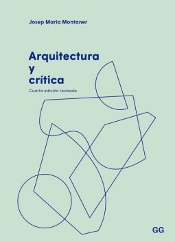 Arquitectura y política, Josep Maria Montaner, Zaida Muxi