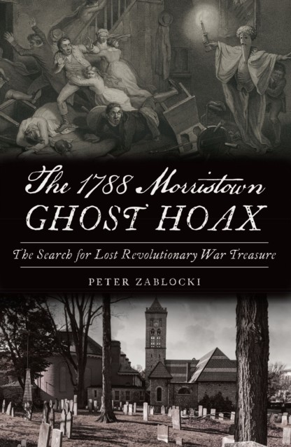 1788 Morristown Ghost Hoax, Peter Zablocki