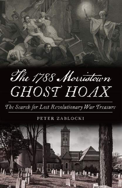 1788 Morristown Ghost Hoax, Peter Zablocki