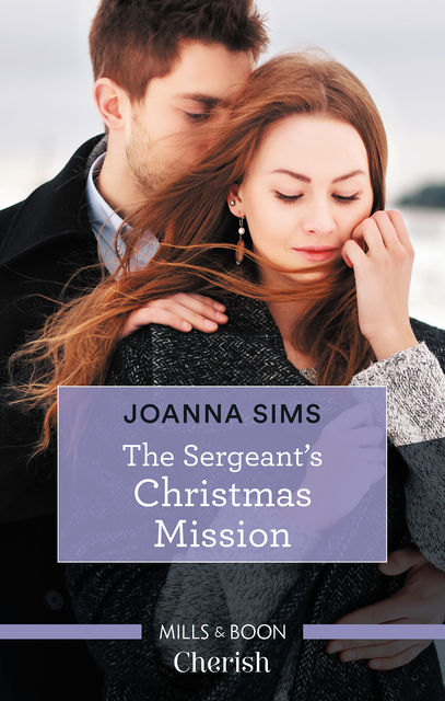 The Sergeant's Christmas Mission, Joanna Sims