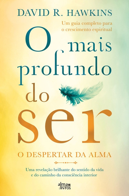 O Mais Profundo do Ser, David Hawkins