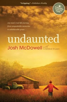 Undaunted, Josh McDowell