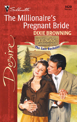 The Millionaire's Pregnant Bride, Dixie Browning