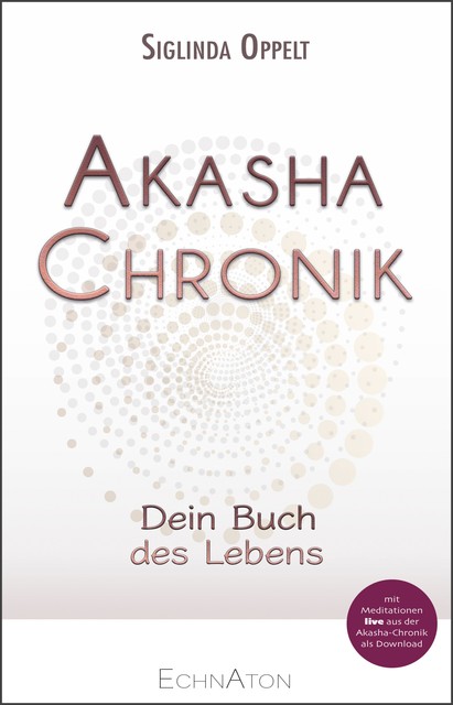 Akasha-Chronik, Siglinda Oppelt