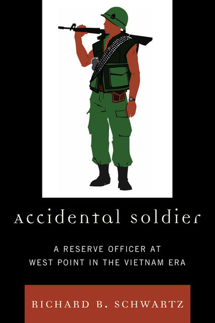Accidental Soldier, Richard Schwartz