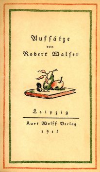 Aufsätze, Robert Walser