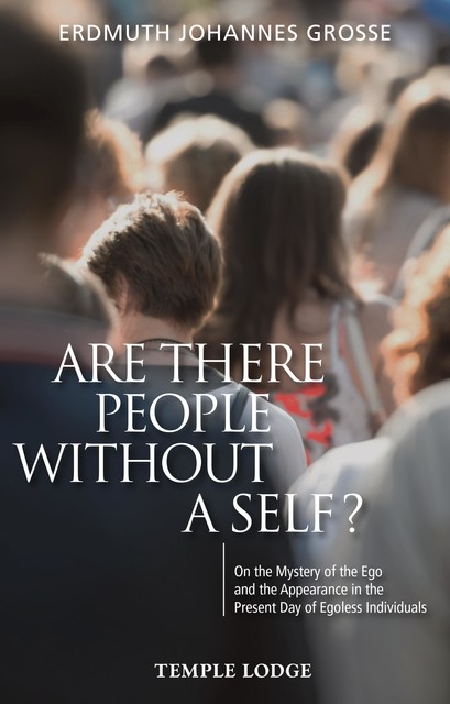 Are There People Without a Self, Ermuth Johannes Grosse