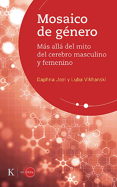 Mosaico de género, Daphna Joel, Luba Vikhanski