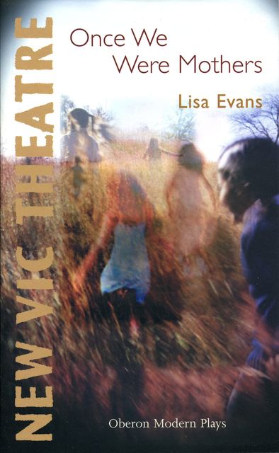 Once We Were Mothers, Lisa Evans