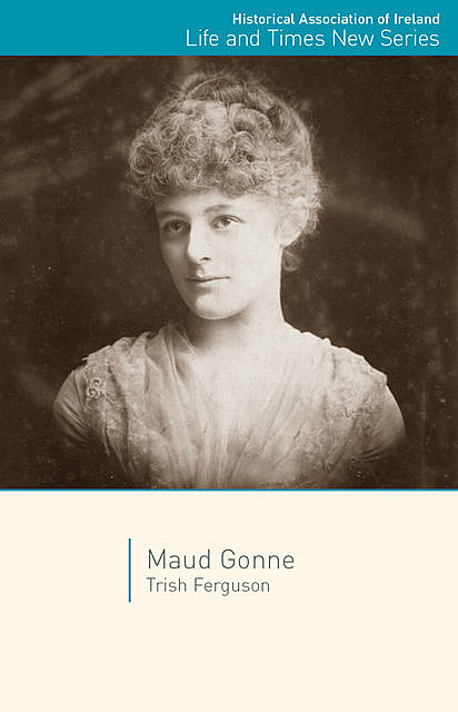 Maud Gonne, Trish Ferguson