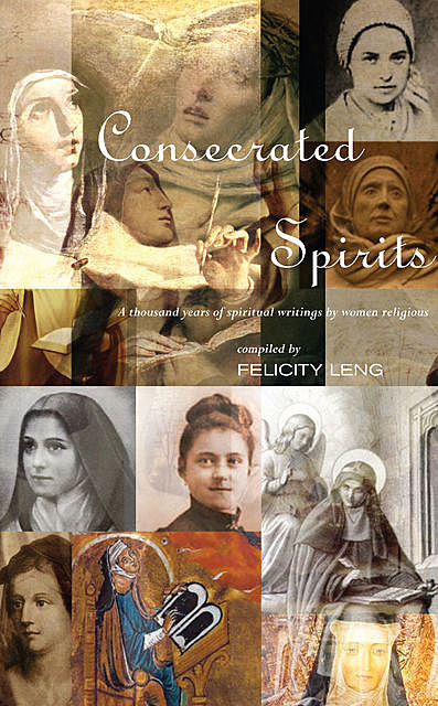 Consecrated Spirits, Felicity Leng