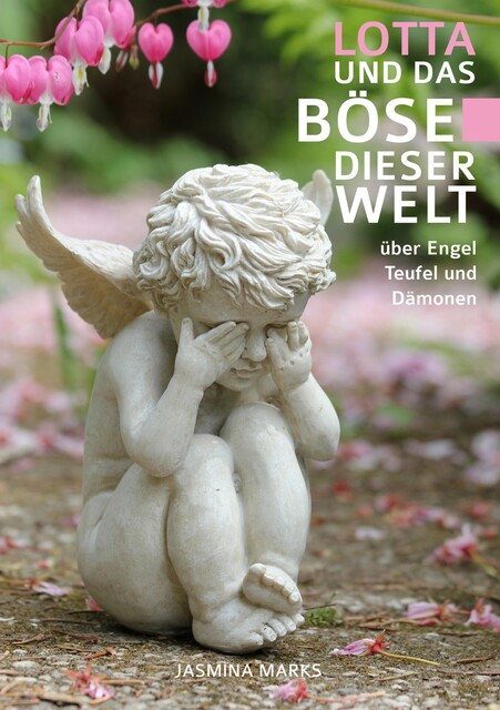 LOTTA und das Böse dieser Welt, Jasmina Marks