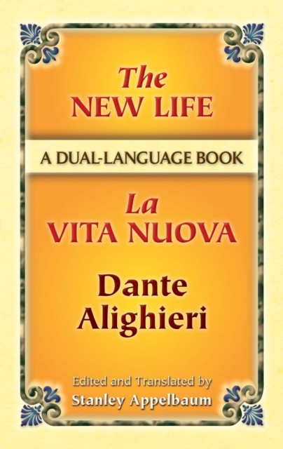 New Life/La Vita Nuova, Dante Alighieri