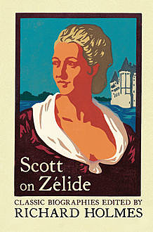 Scott on Zélide: Portrait of Zélide by Geoffrey Scott, Geoffrey Scott