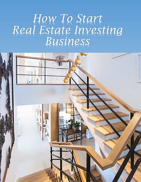 How to Start Real Estate Investing Business, David Anderson