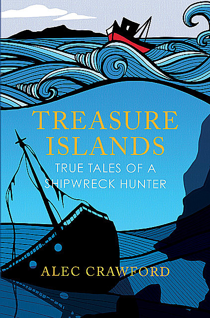 Treasure Islands, Alec Crawford
