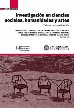 Investigación en ciencias sociales, humanidades y artes, Gabriel, Carlos Andrés, Aristizábal, Carlo Emilio, Piazzini Suárez, Vélez Cuartas