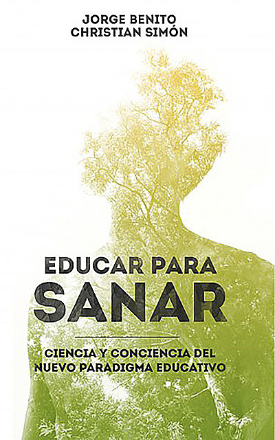 Educar para sanar, Christian Simón, Jorge Benito
