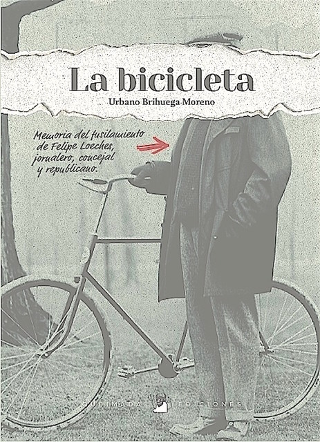 La Bicicleta, Urbano Brihuega Moreno
