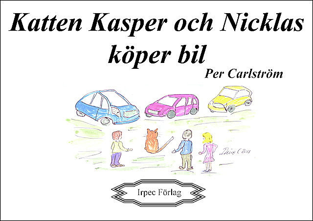Katten Kasper och Nicklas köper bil, Per Carlström