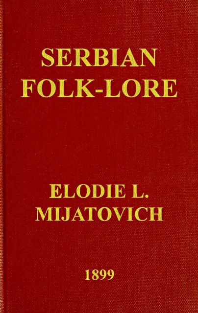 Serbian Folk-lore, W. Denton