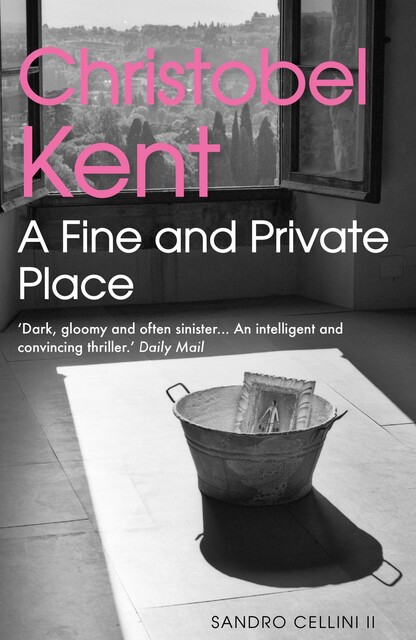 A Fine and Private Place, Christobel Kent