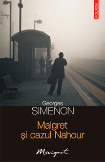 Maigret și cazul Nahour, Simenon Georges