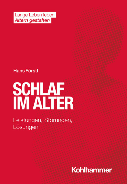Schlaf im Alter, Hans Förstl