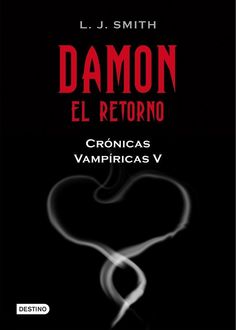 Damon El Retorno, L.J.Smith
