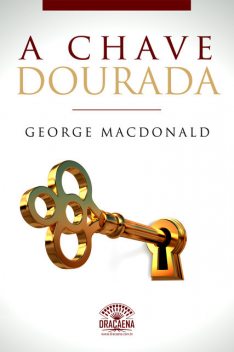 A Chave Dourada, George MacDonald