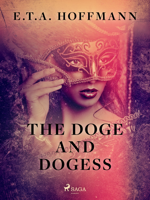 The Doge and Dogess, E.T.A.Hoffmann