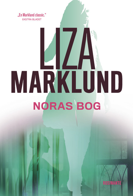Noras bog, Liza Marklund