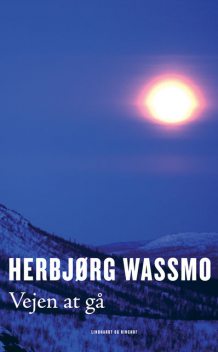Vejen at gå, Herbjørg Wassmo