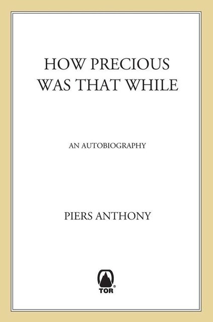 How Precious Was That While, Piers Anthony