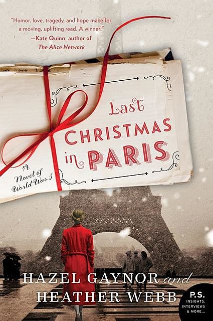 Last Christmas in Paris, Heather Webb, Hazel Gaynor