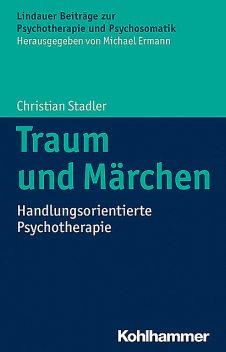Traum und Märchen, Christian Stadler
