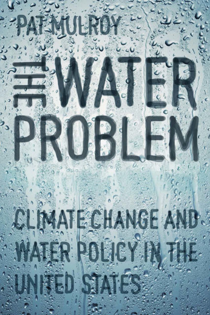 The Water Problem, Pat Mulroy
