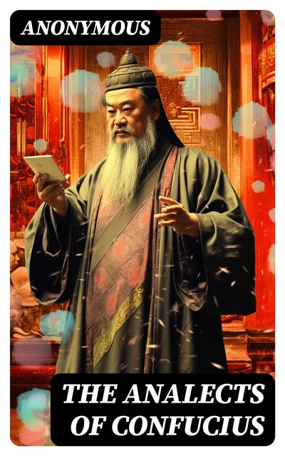 The Analects of Confucius, 