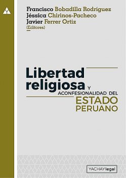 Libertad religiosa y aconfesionalidad del Estado peruano, Francisco Rodríguez