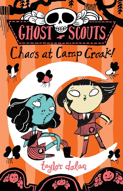 Ghost Scouts: Chaos at Camp Croak, Taylor Dolan