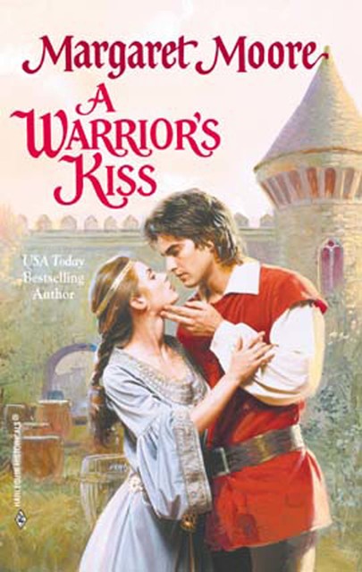 A Warrior's Kiss, Margaret Moore
