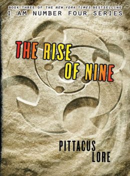 THE RISE OF NINE, Pittacus Lore