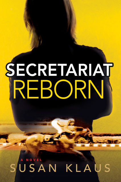 Secretariat Reborn, Susan Klaus