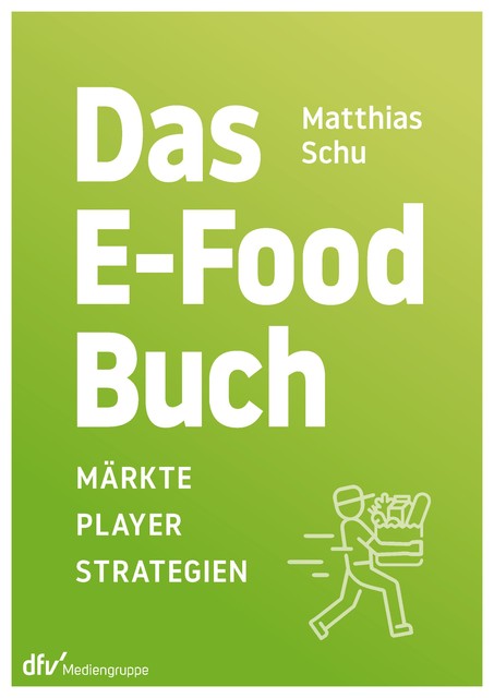 Das E-Food-Buch, Matthias Schu
